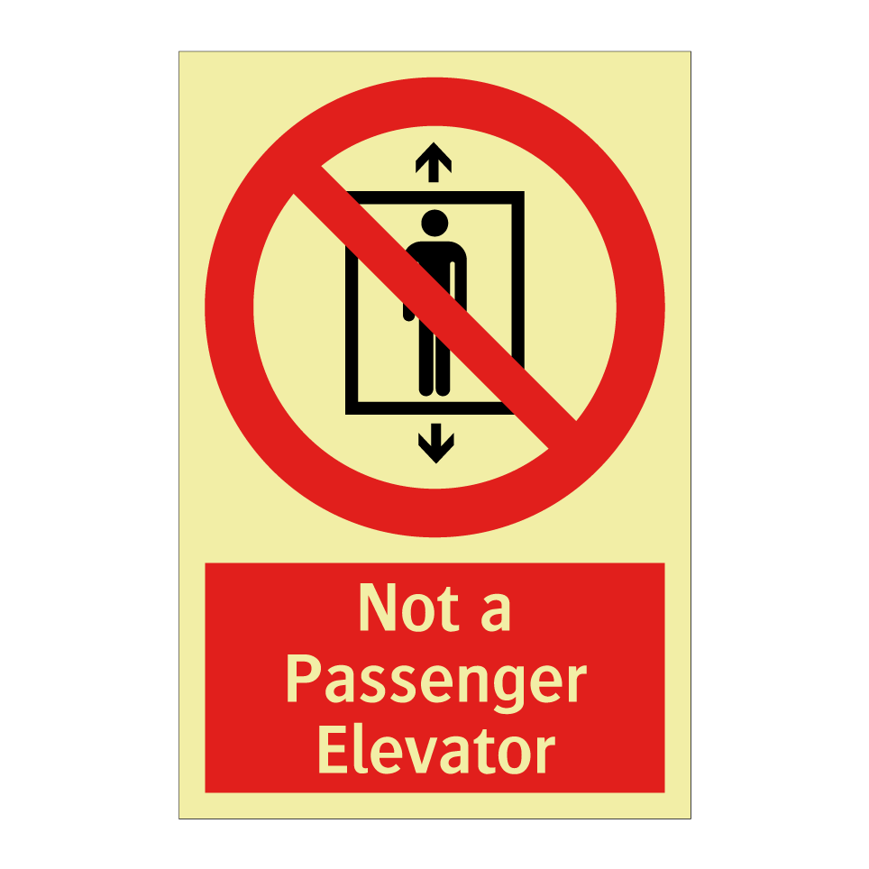 Not a Passenger Elevator