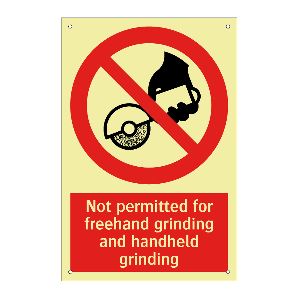 Not permitted for freehand grinding and handheld grinding