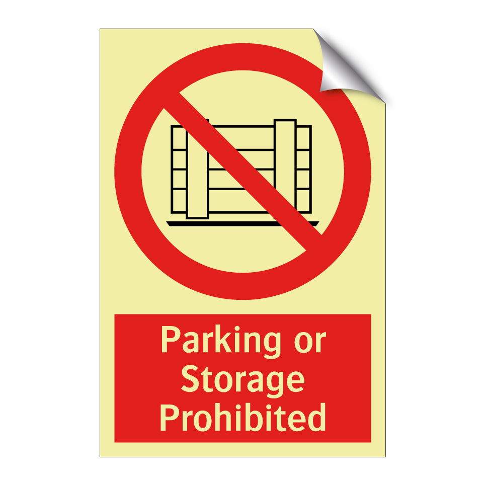 Parking or Storage Prohibited