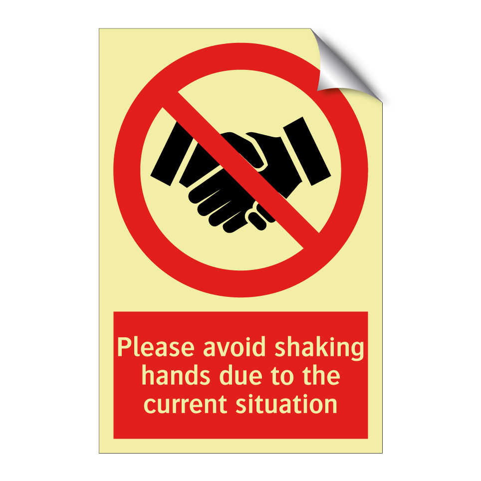 Please avoid shaking hands due to the current situation