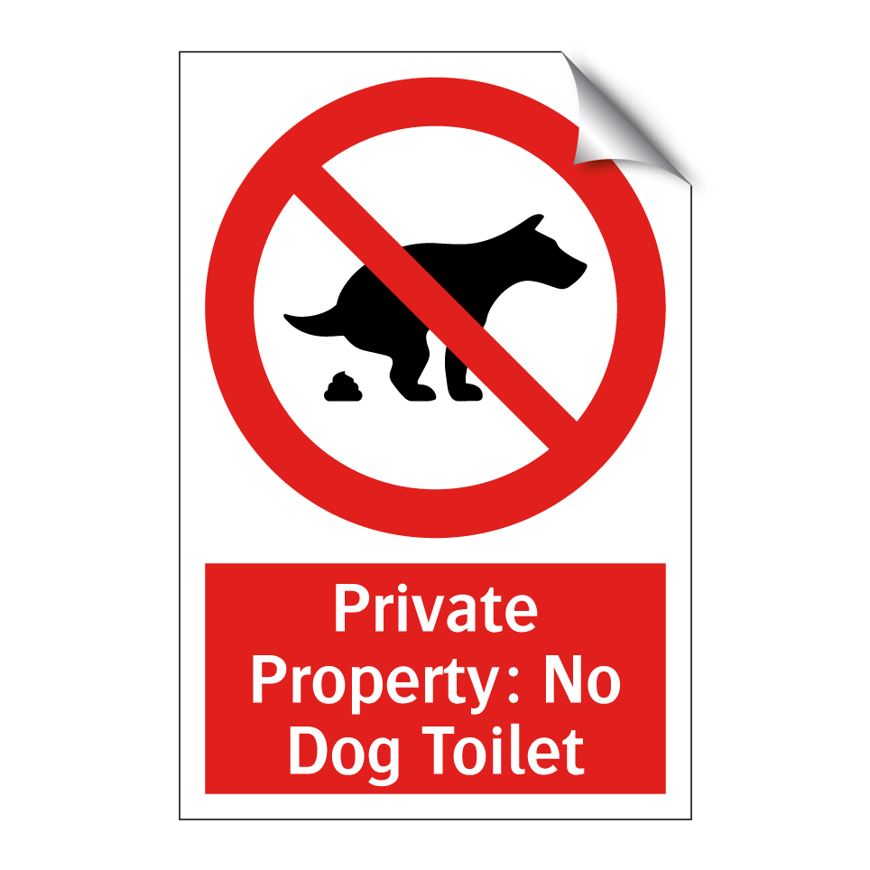 Private Property: No Dog Toilet