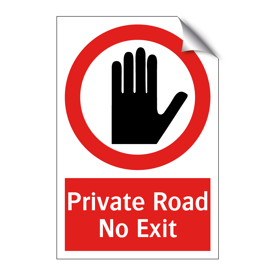 Private Road No Exit