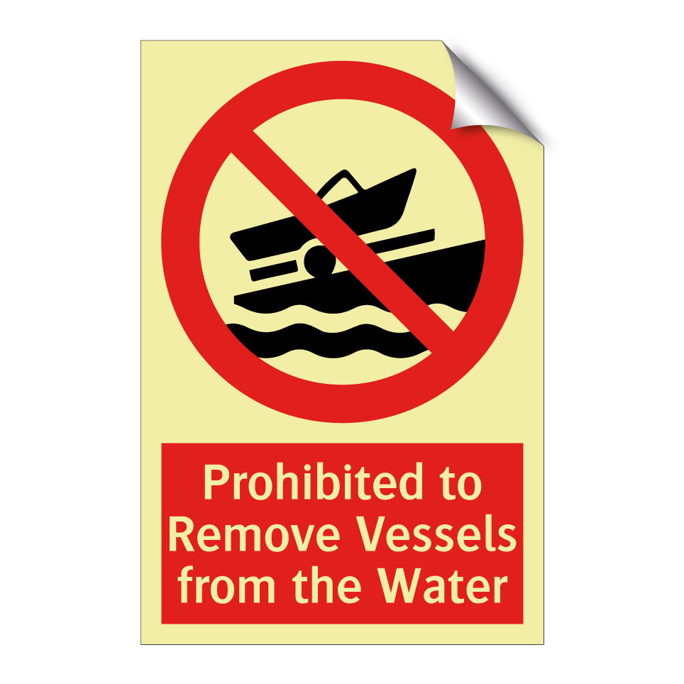 Prohibited to Remove Vessels from the Water