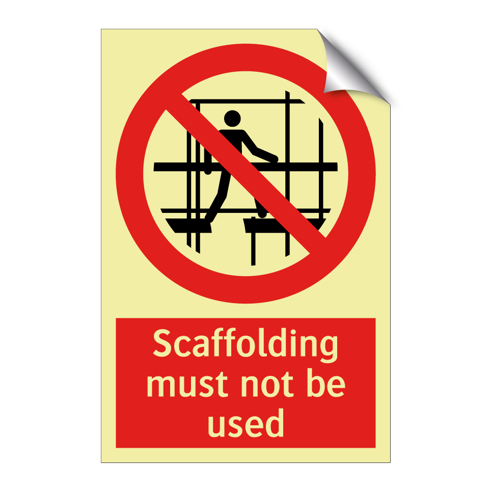 Scaffolding must not be used