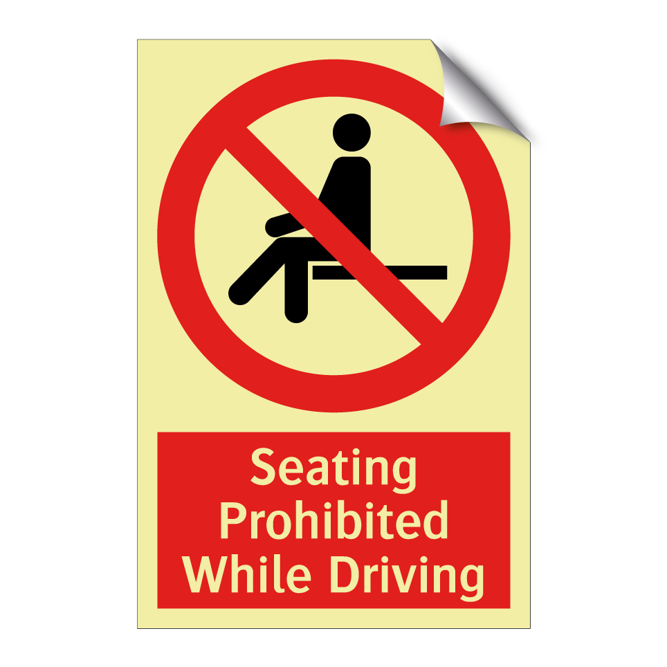 Seating Prohibited While Driving