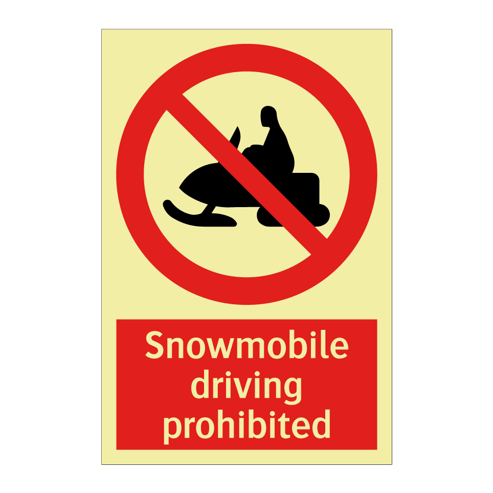 Snowmobile driving prohibited