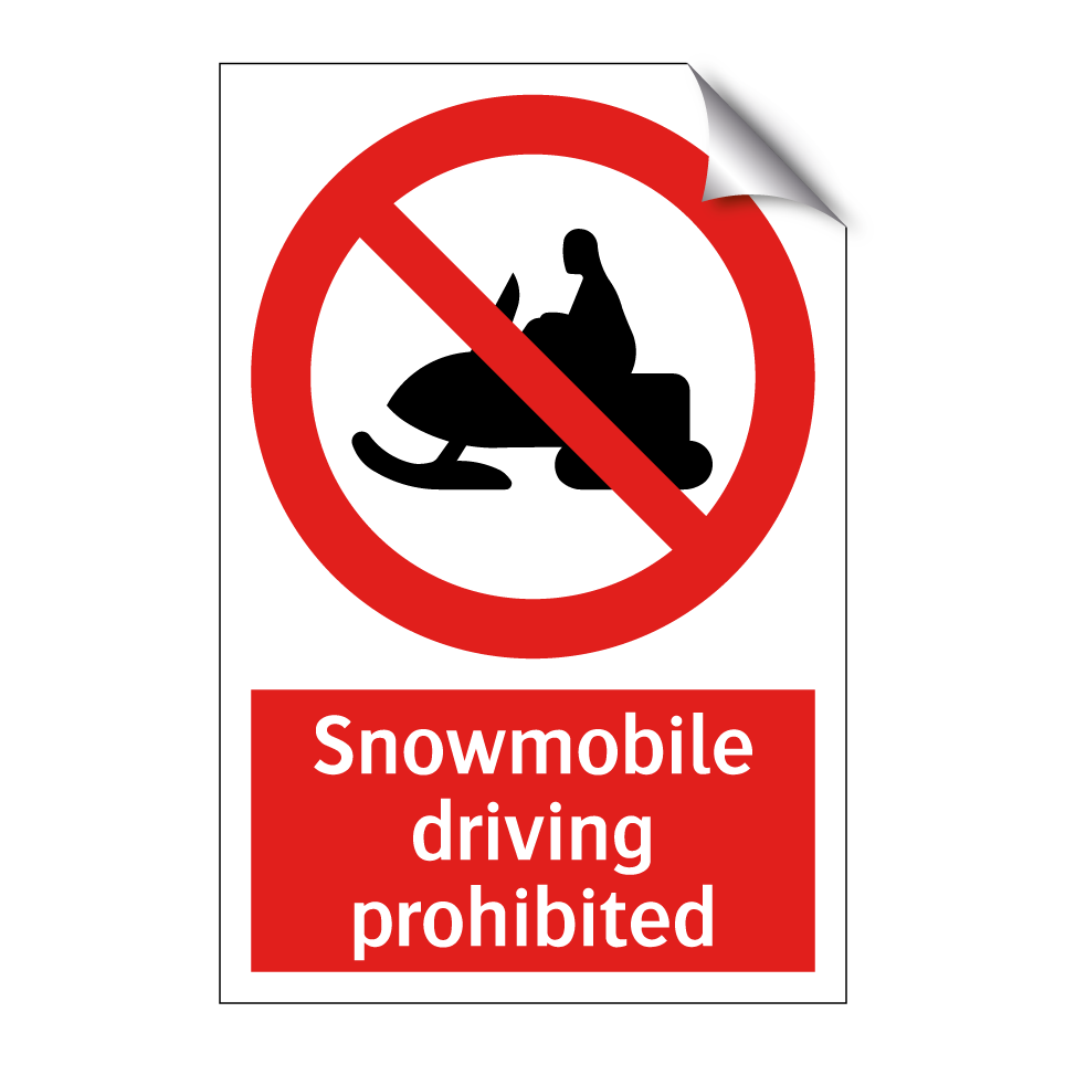 Snowmobile driving prohibited