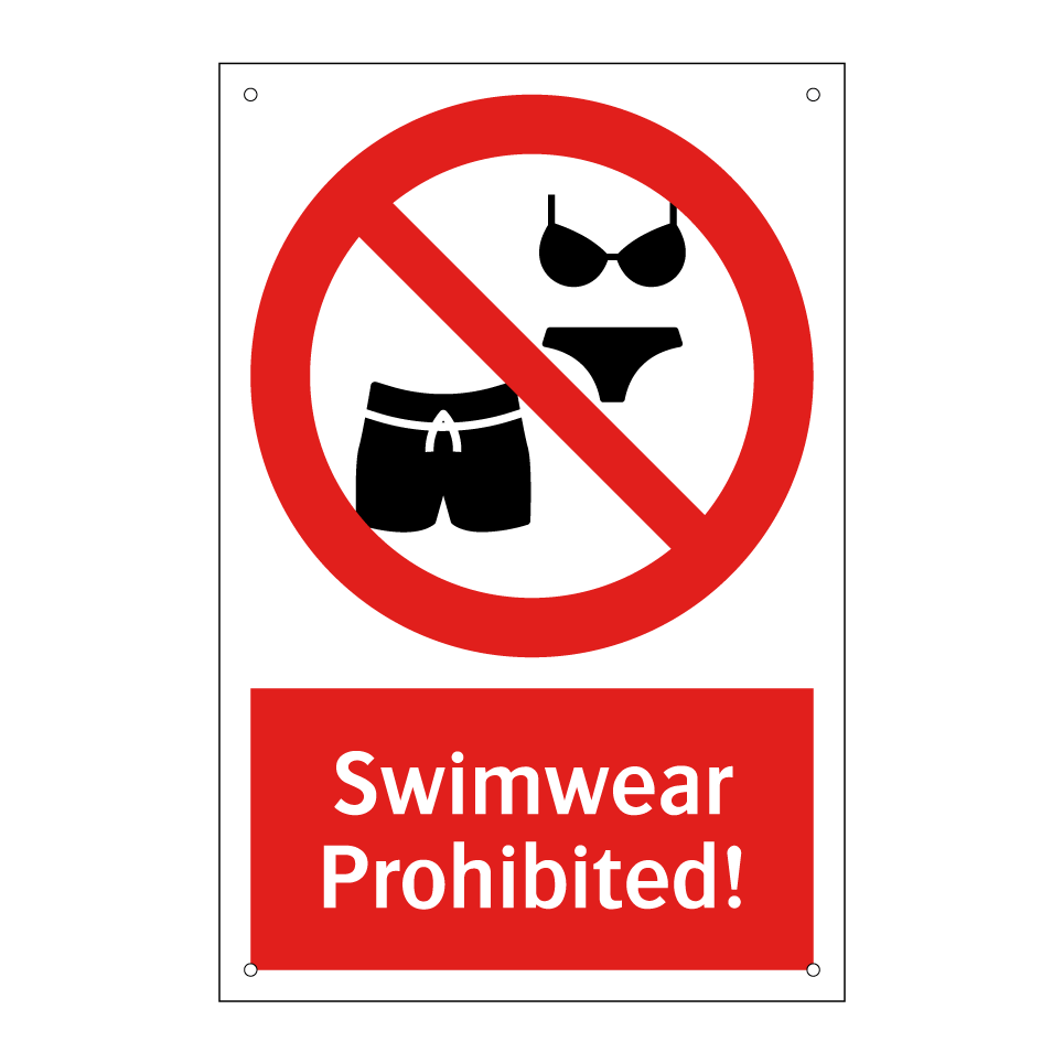 Swimwear Prohibited!