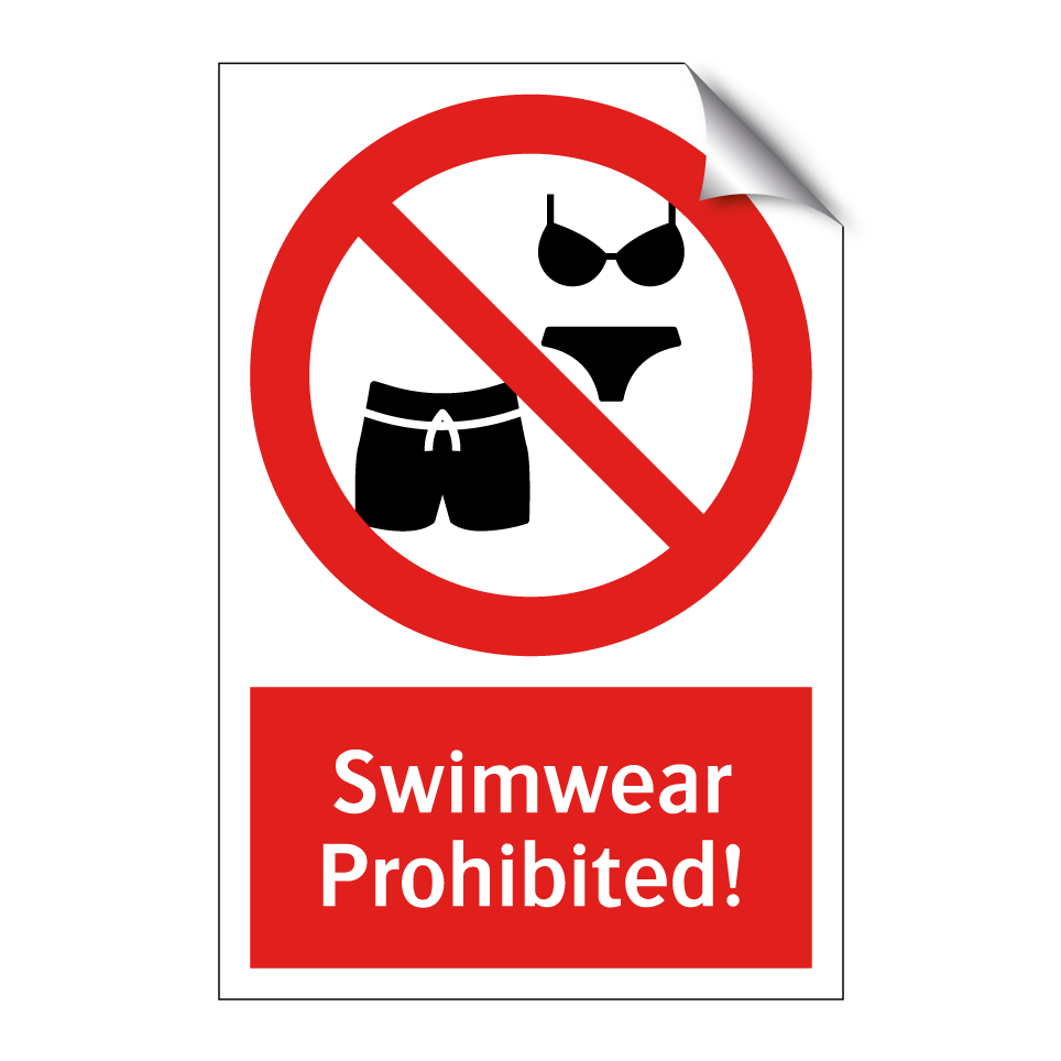 Swimwear Prohibited!