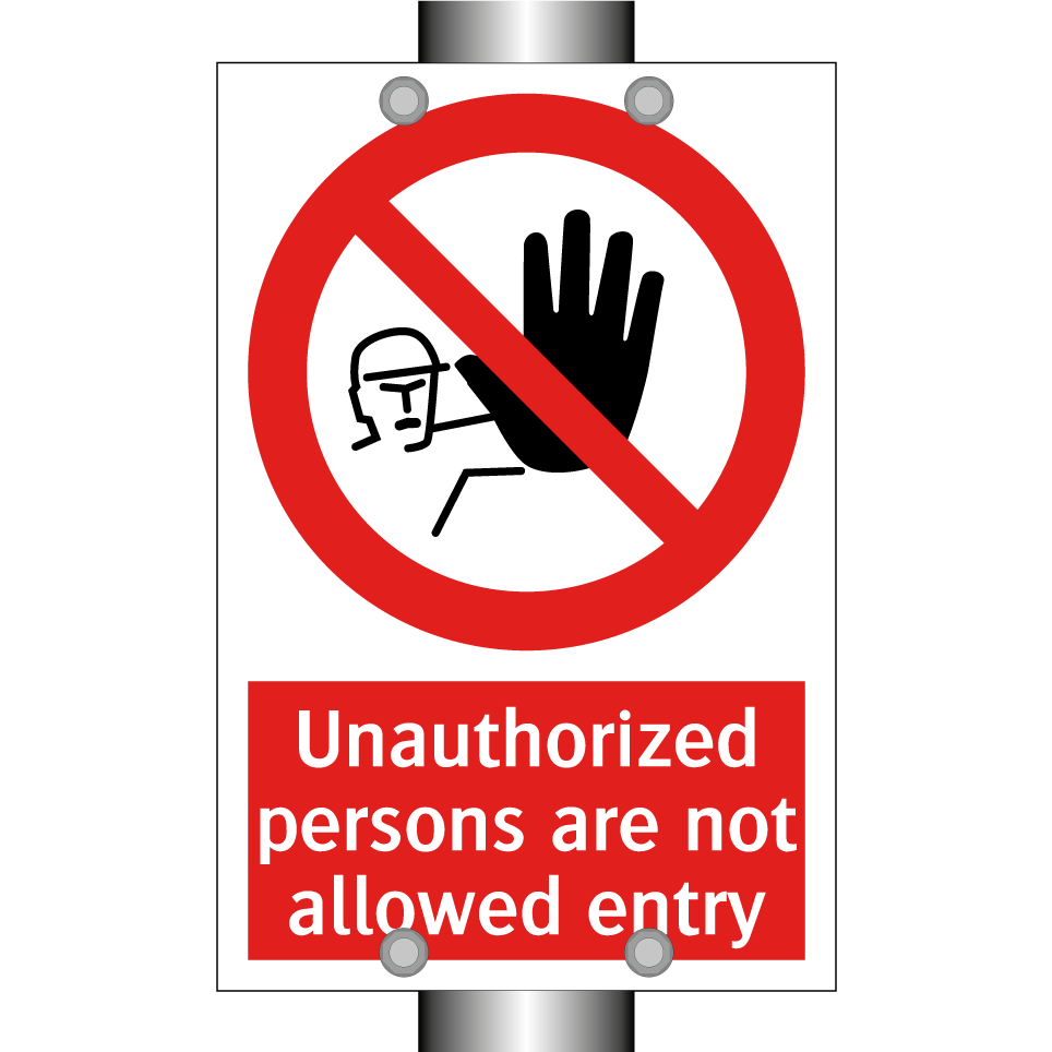 Unauthorized persons are not allowed entry