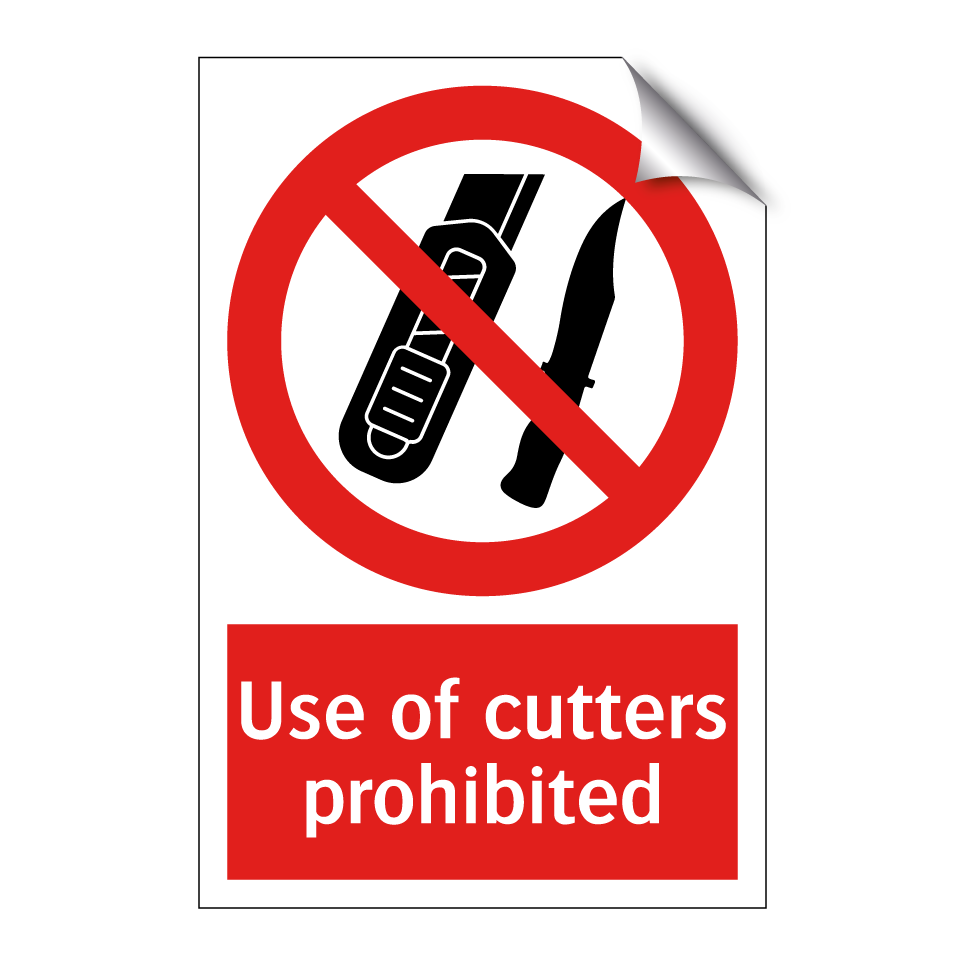Use of cutters prohibited