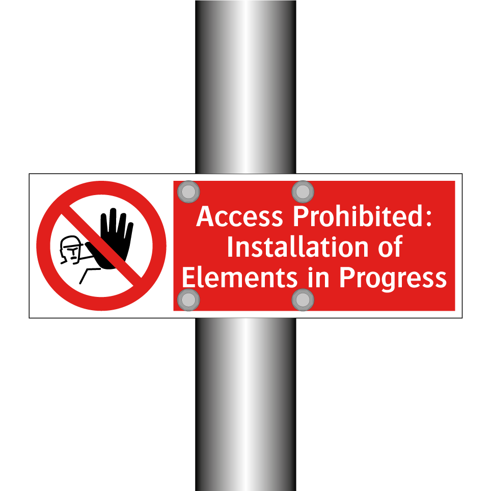 Access Prohibited: Installation of Elements in Progress