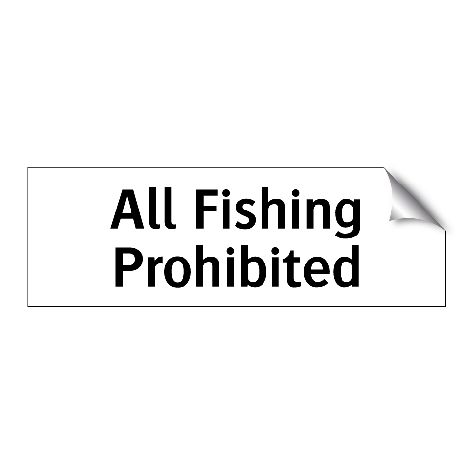 All Fishing Prohibited