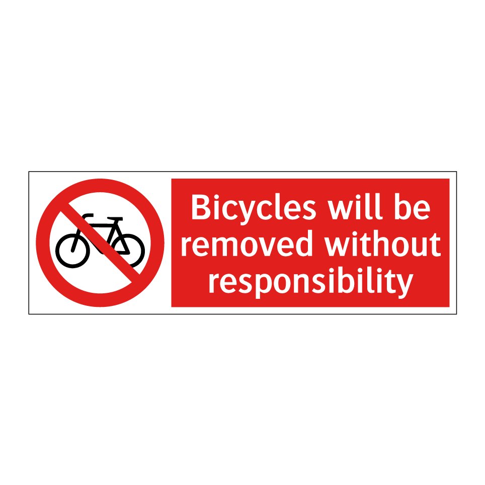 Bicycles will be removed without responsibility