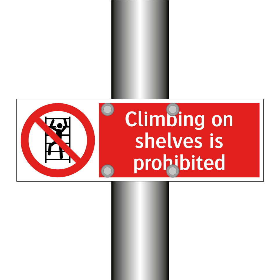 Climbing on shelves is prohibited