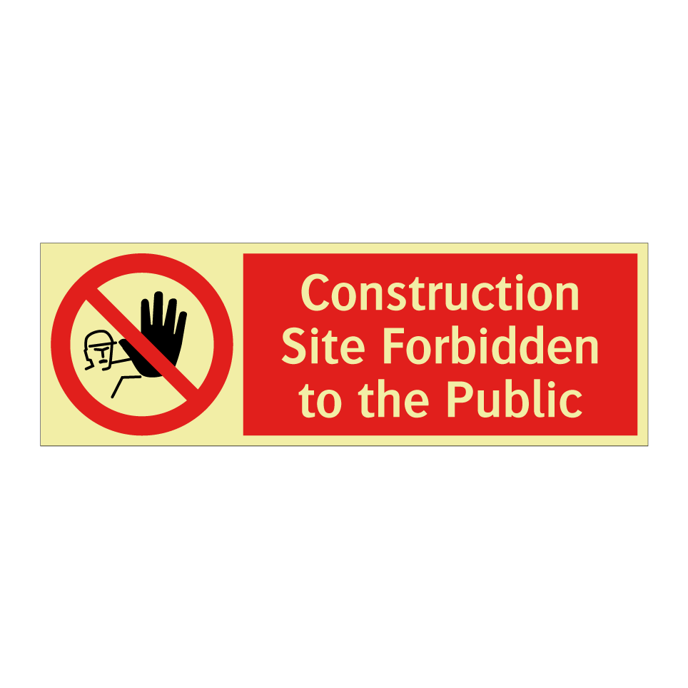 Construction Site Forbidden to the Public
