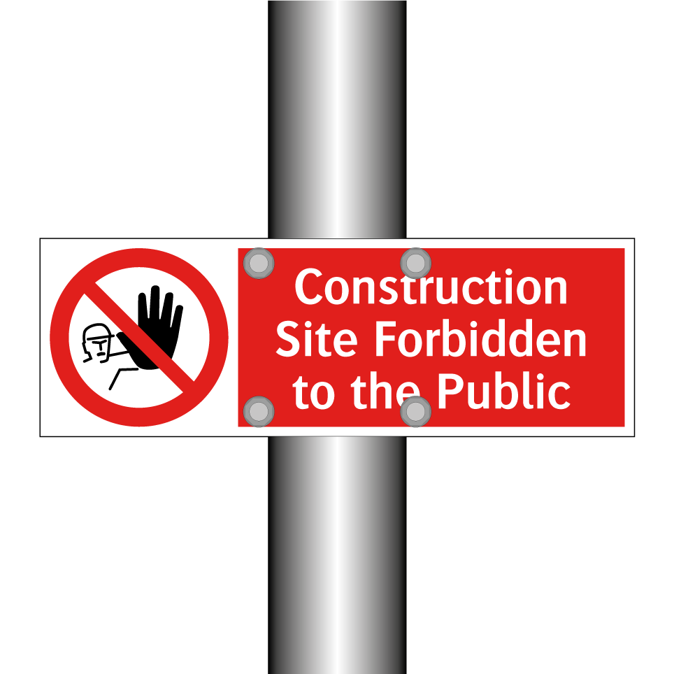 Construction Site Forbidden to the Public
