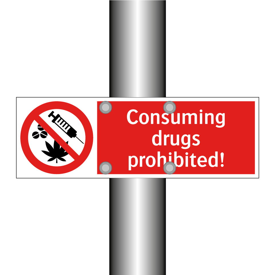 Consuming drugs prohibited!
