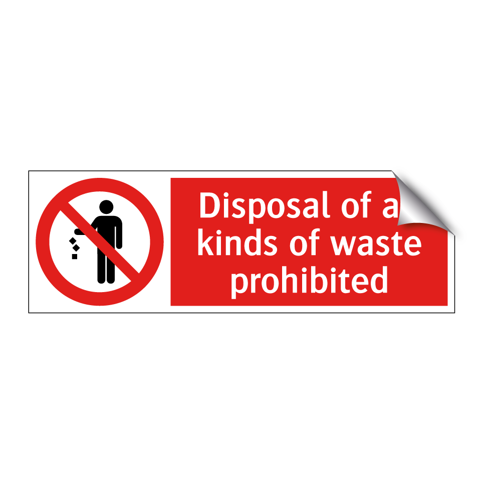 Disposal of all kinds of waste prohibited