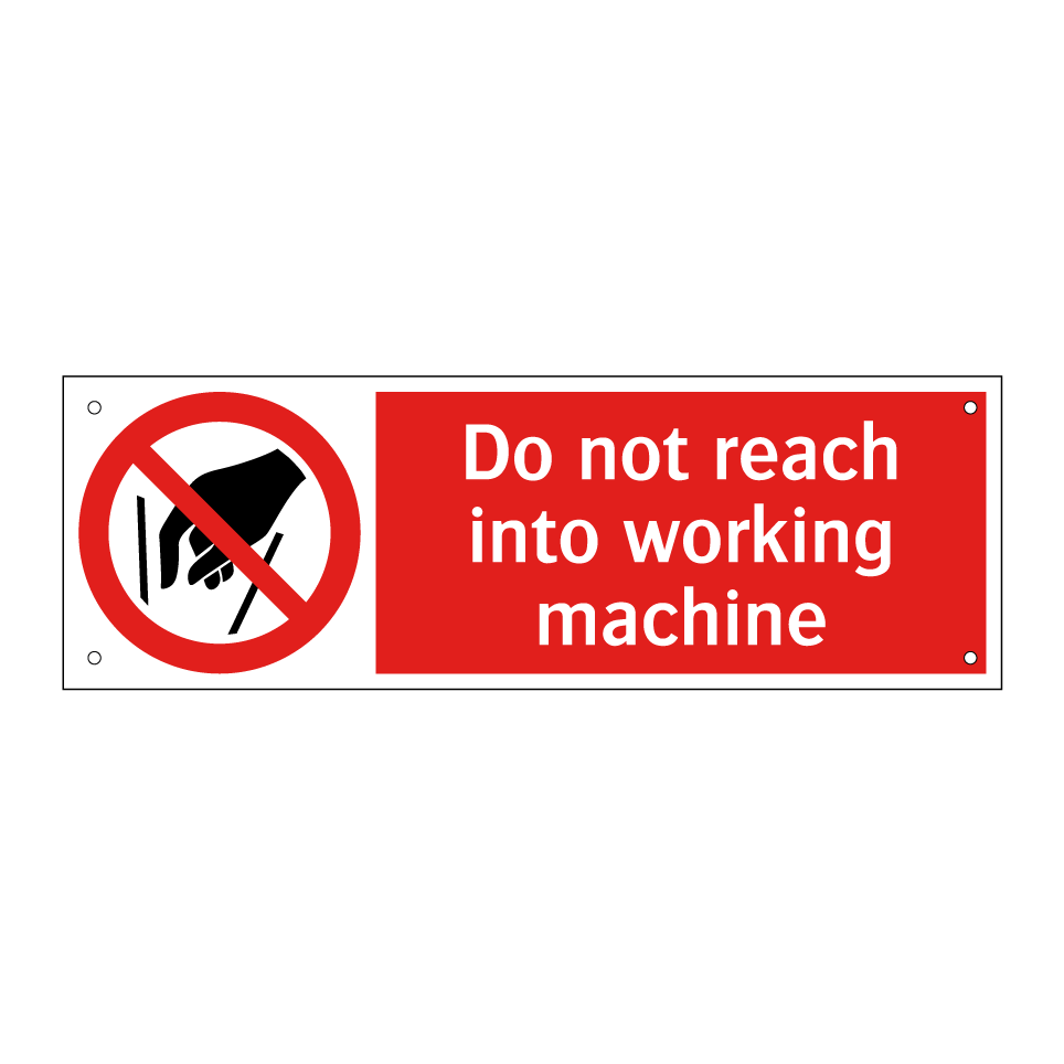 Do not reach into working machine