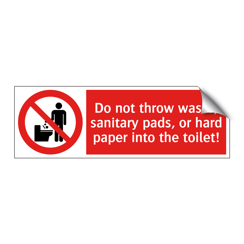 Do not throw waste, sanitary pads, or hard paper into the toilet!