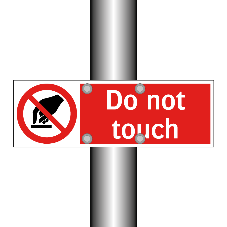 Do not touch