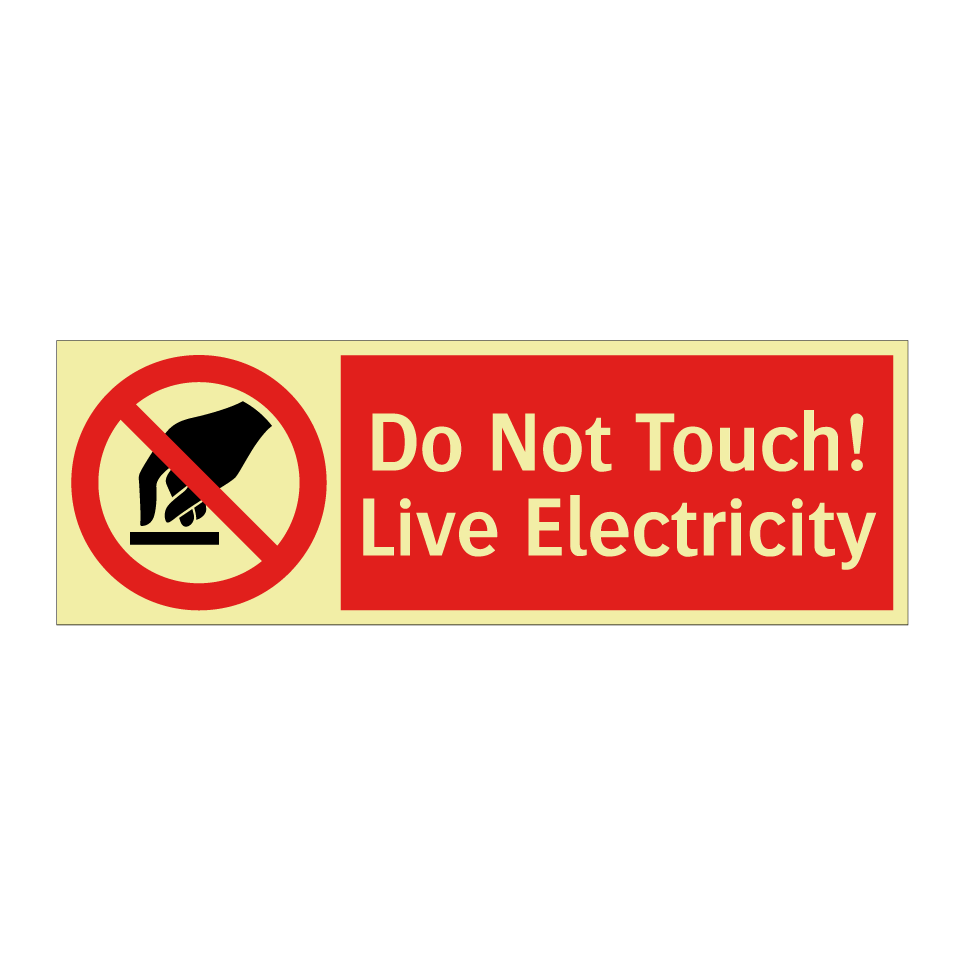 Do Not Touch! Live Electricity
