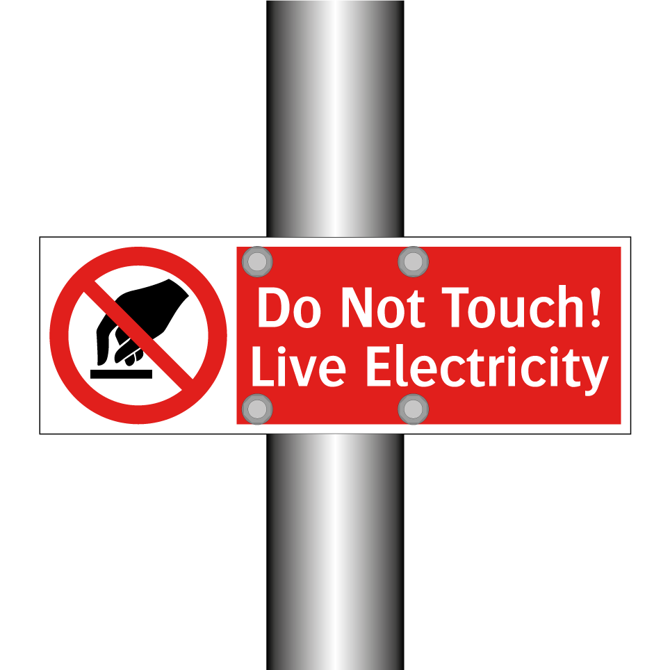 Do Not Touch! Live Electricity