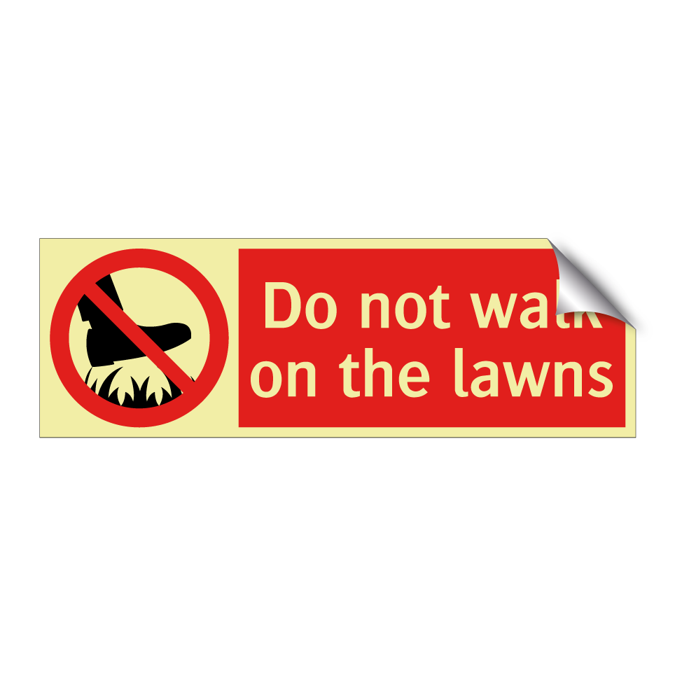 Do not walk on the lawns