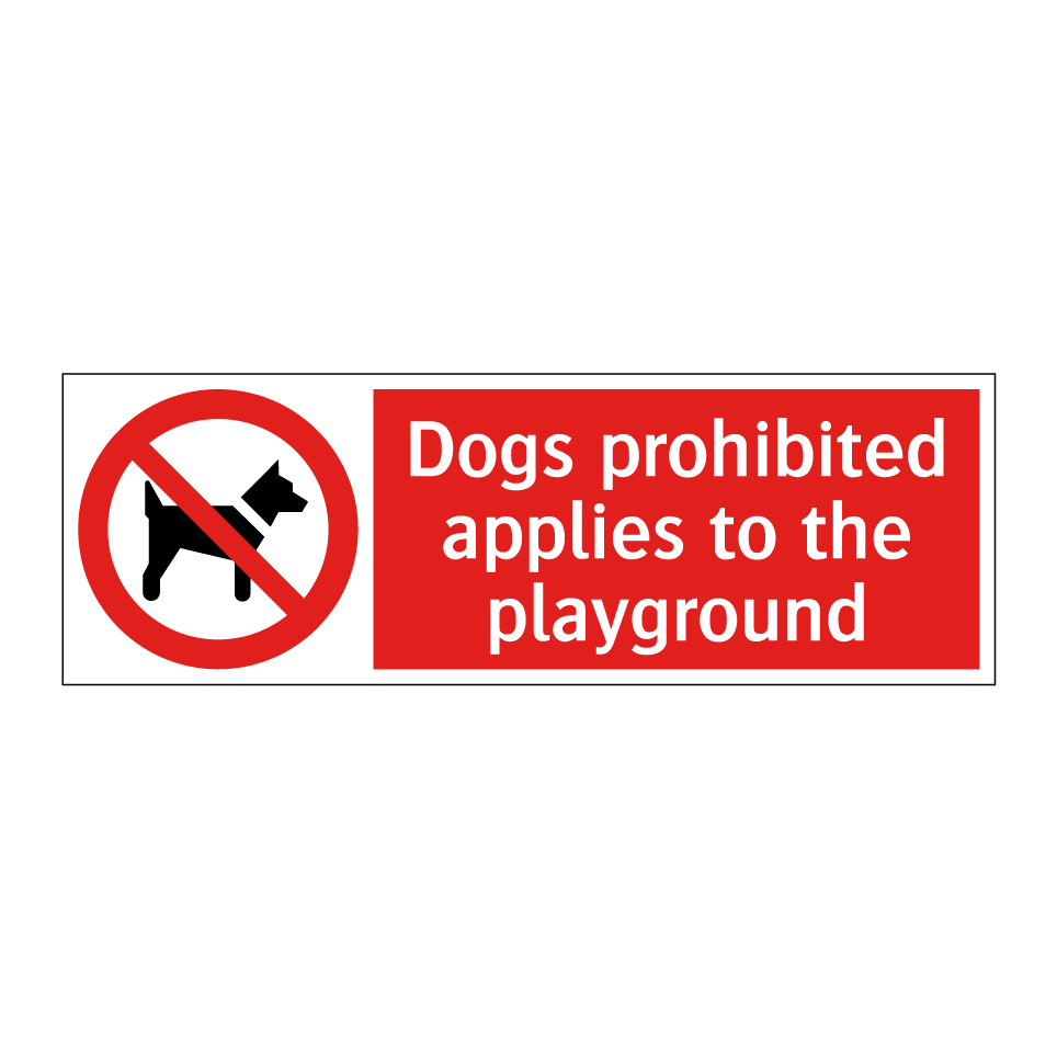 Dogs prohibited applies to the playground