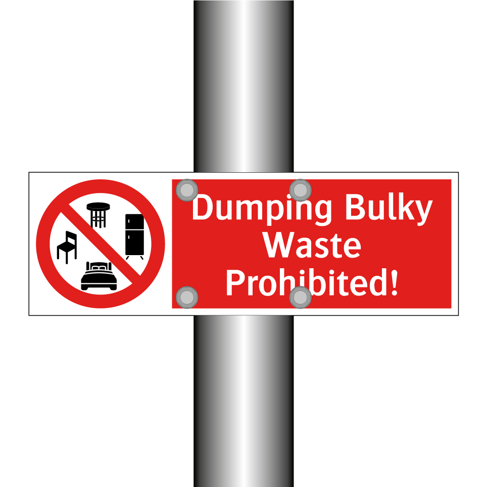 Dumping Bulky Waste Prohibited!