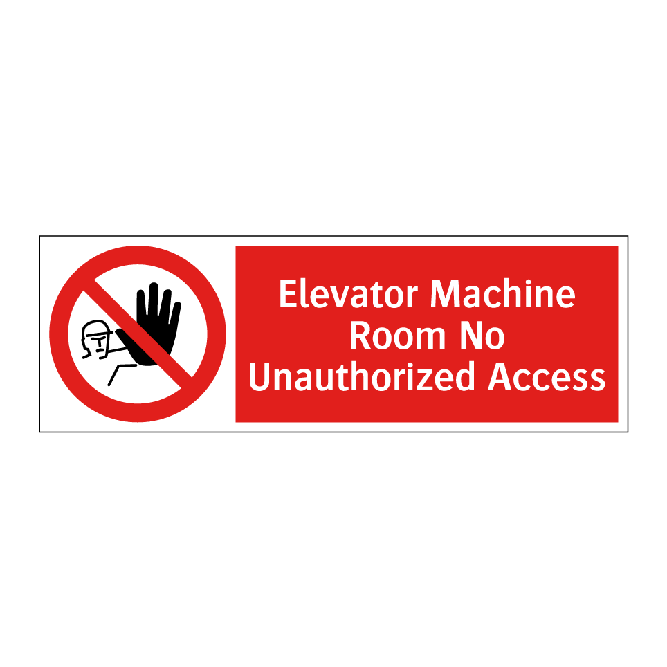 Elevator Machine Room No Unauthorized Access