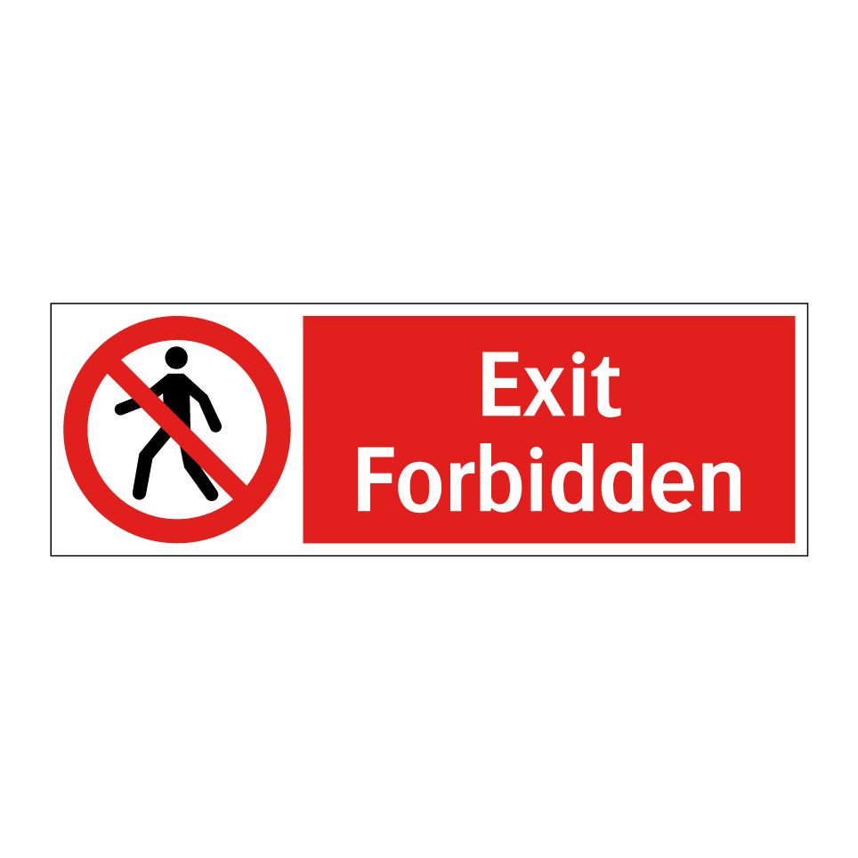 Exit Forbidden