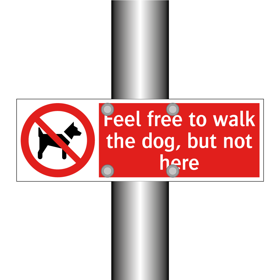 Feel free to walk the dog, but not here