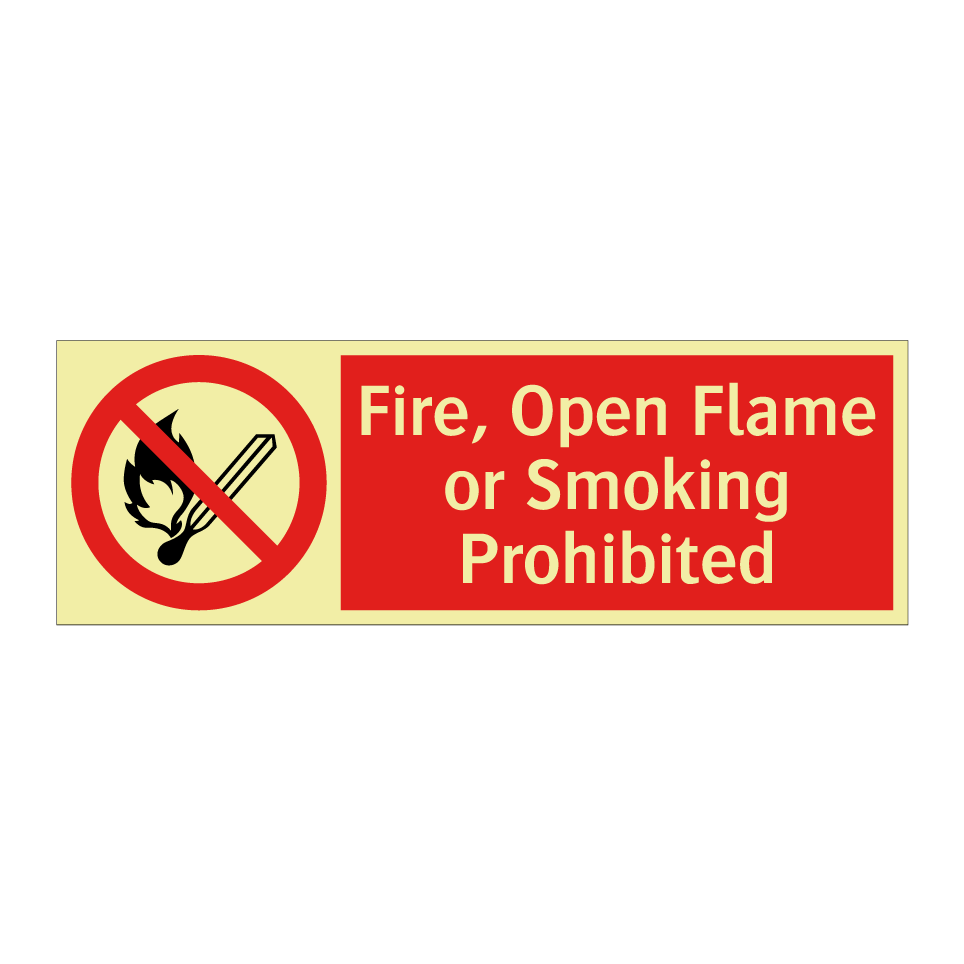 Fire, Open Flame or Smoking Prohibited