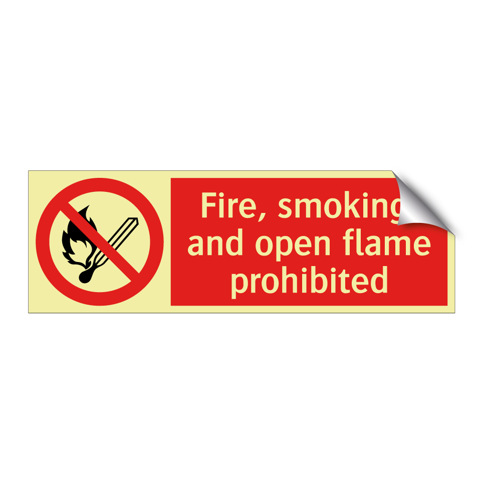 Fire, smoking, and open flame prohibited
