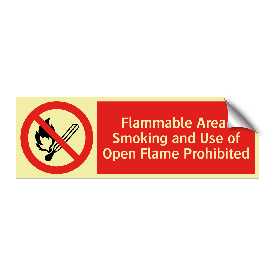 Flammable Area: Smoking and Use of Open Flame Prohibited