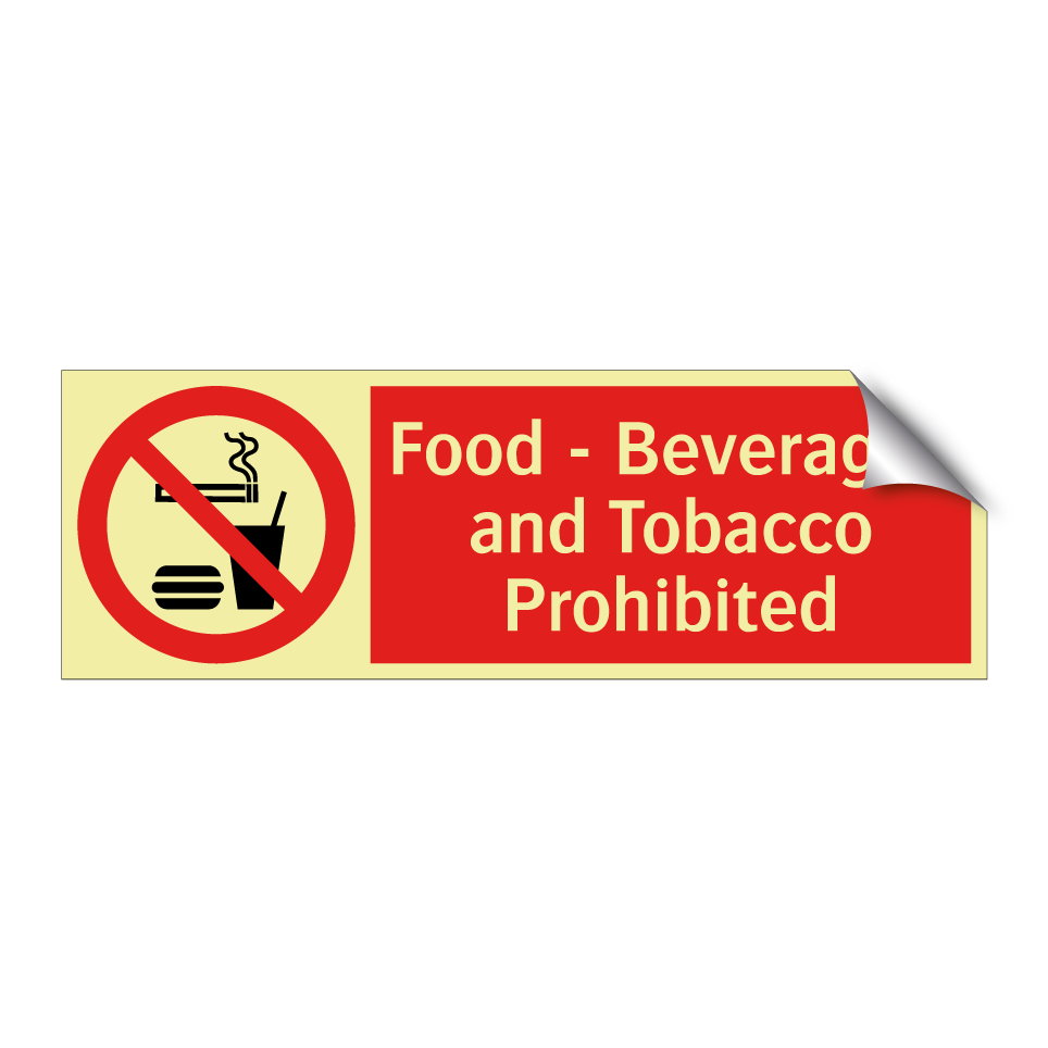 Food - Beverages and Tobacco Prohibited