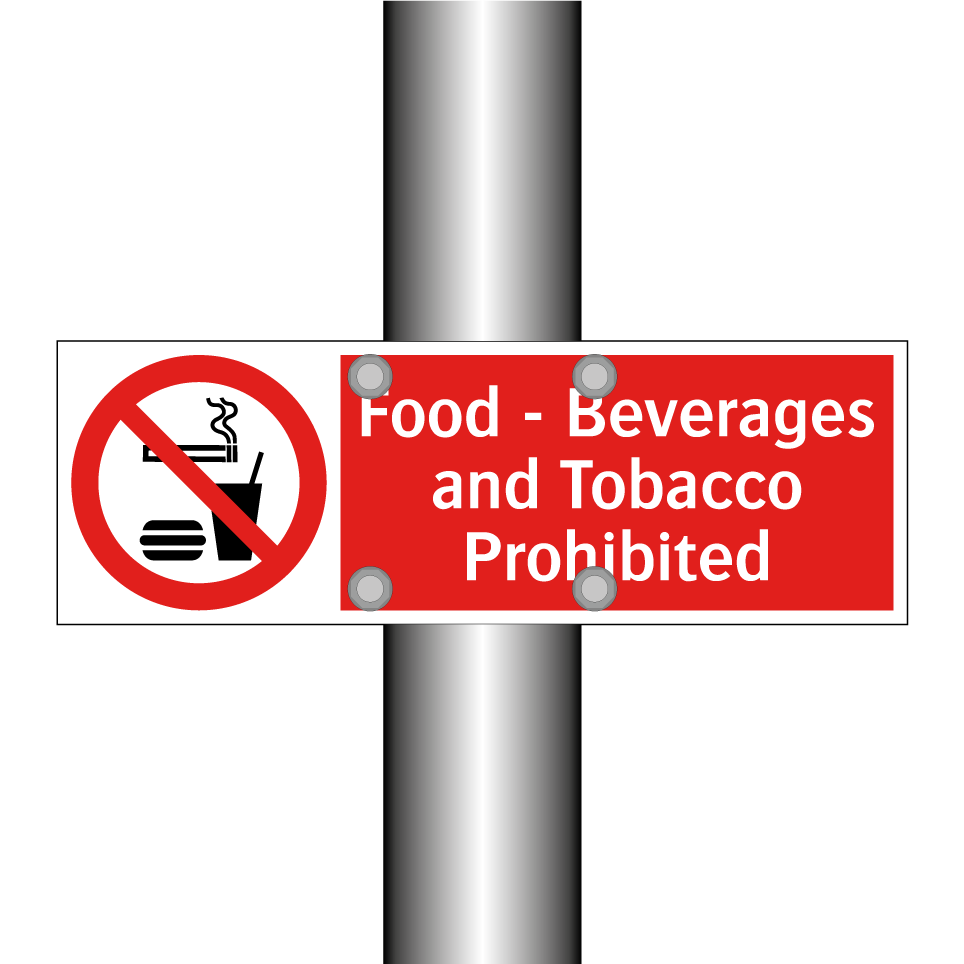 Food - Beverages and Tobacco Prohibited