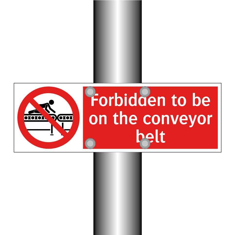 Forbidden to be on the conveyor belt