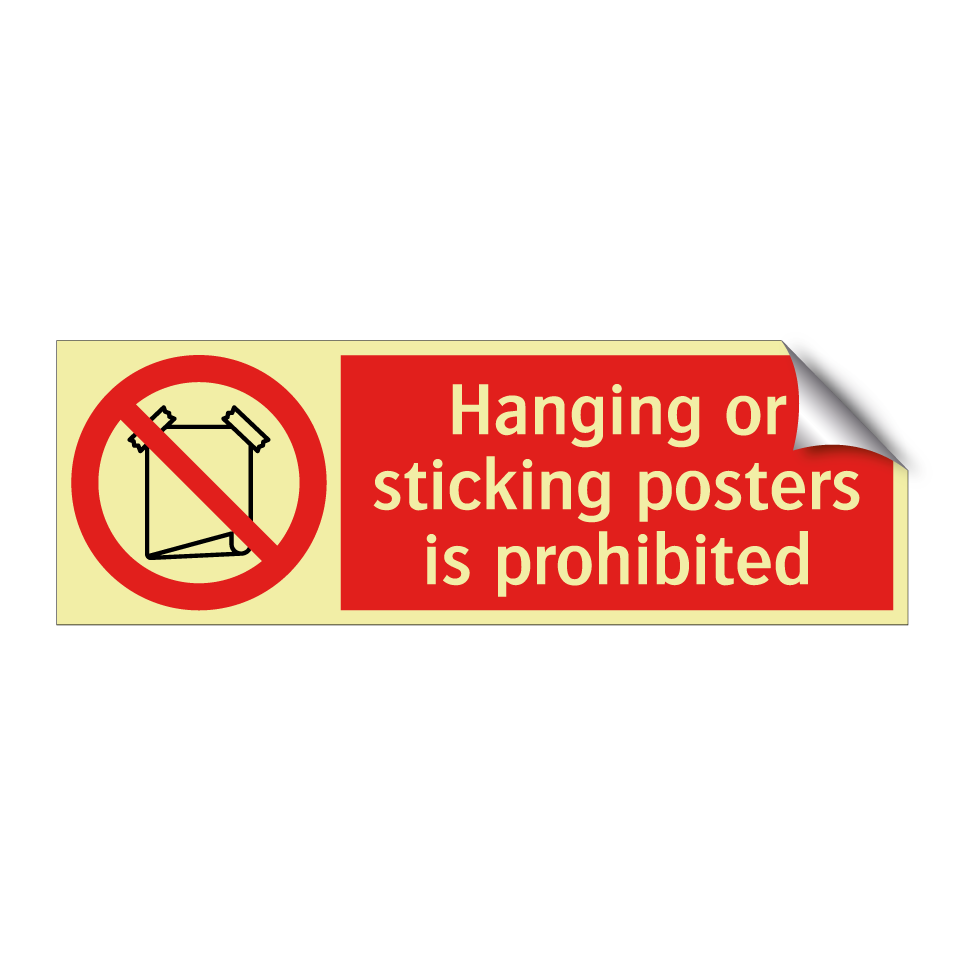 Hanging or sticking posters is prohibited