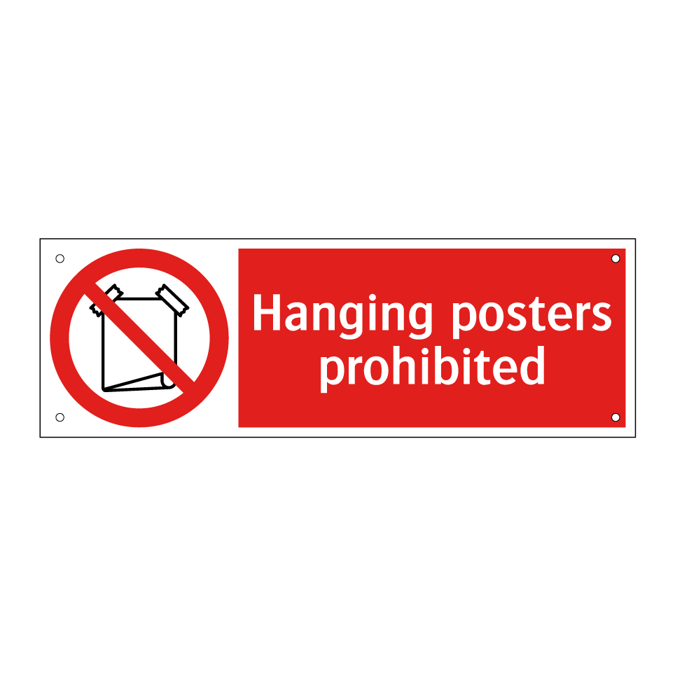 Hanging posters prohibited