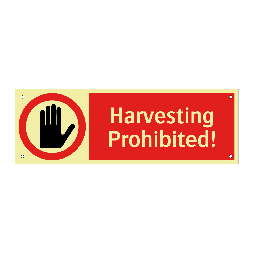 Harvesting Prohibited!