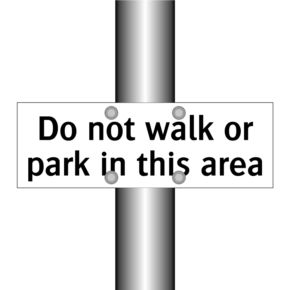 Do not walk or park in this area