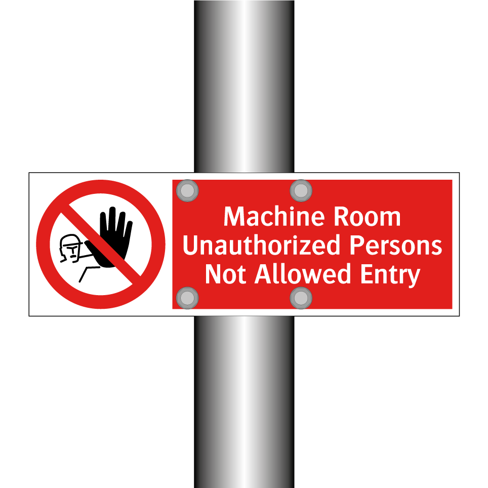 Machine Room Unauthorized Persons Not Allowed Entry