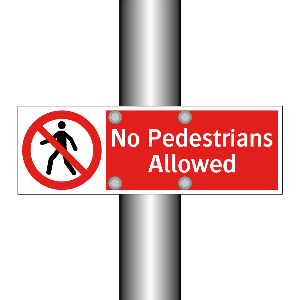 No Pedestrians Allowed