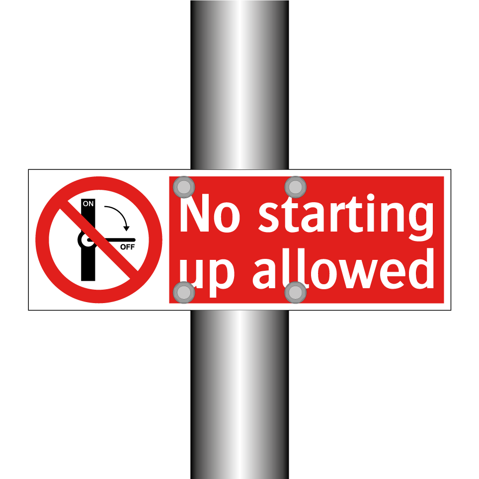 No starting up allowed