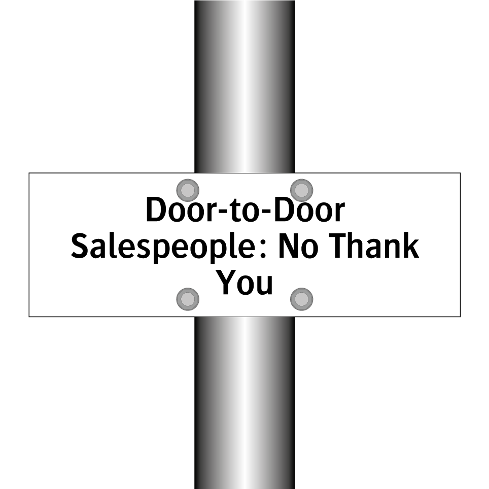 Door-to-Door Salespeople: No Thank You