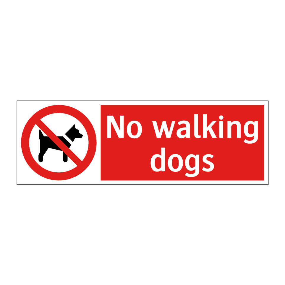 No walking dogs
