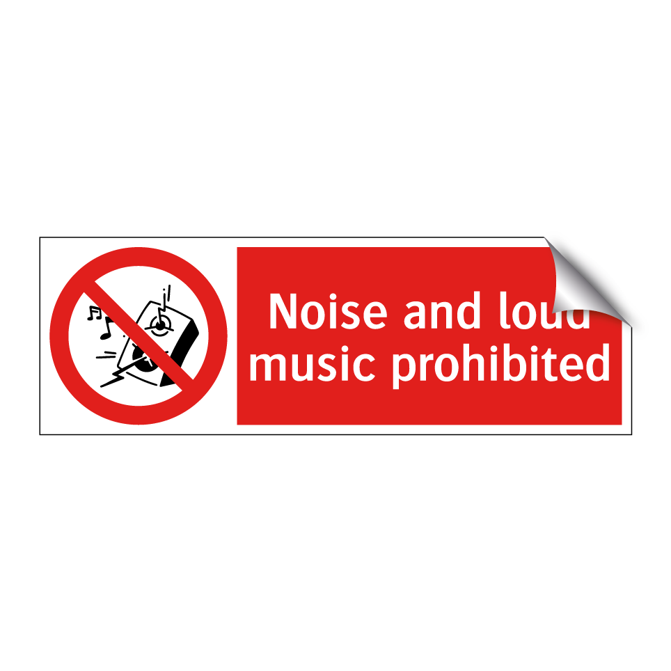 Noise and loud music prohibited